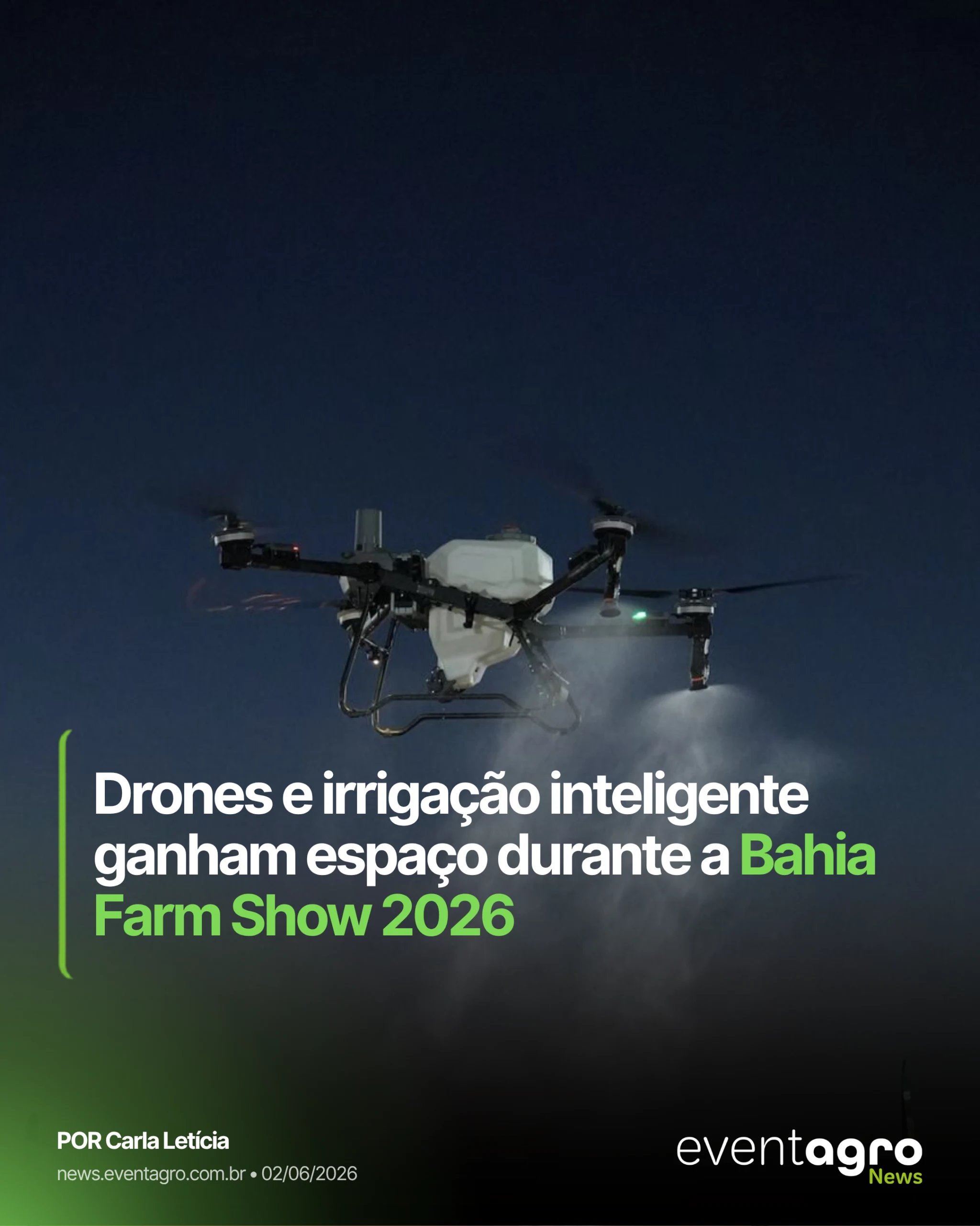 Drones e irrigação inteligente ganham espaço durante a Bahia Farm Show 2026