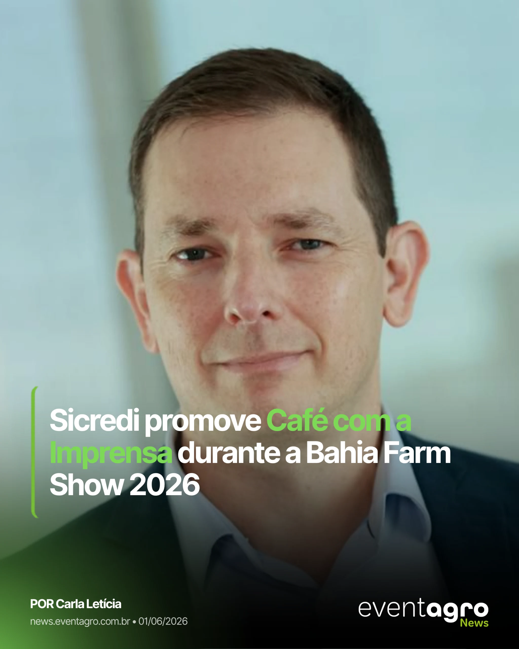Sicredi promove Café com a Imprensa durante a Bahia Farm Show 2026